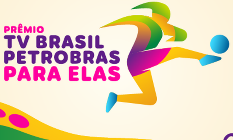 Prêmio TV Brasil Petrobras Para Elas abre votação popular para craque